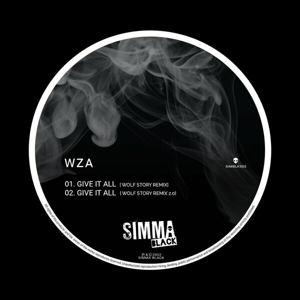 Wza - Give It All (Wolf Story Remixes) / Simma Black