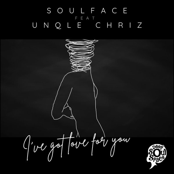 Soulface - I've Got Love For You / Deep Soul Space