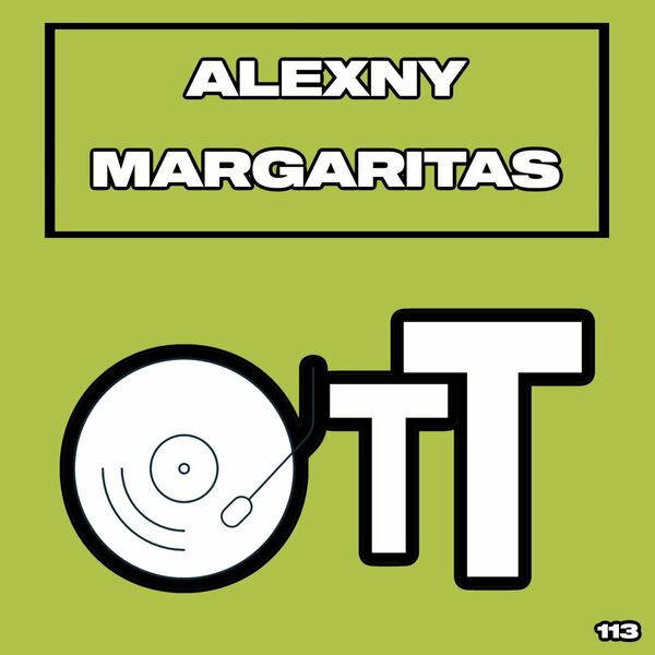Alexny - Margaritas / Over The Top