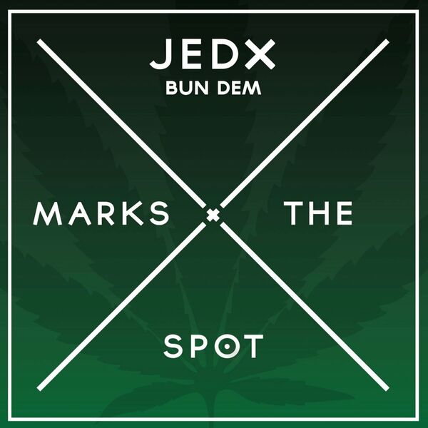 JedX - Bun Dem / Music Marks The Spot