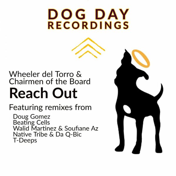 Wheeler del Torro & Chairmen Of The Board - Reach Out / Dog Day Recordings