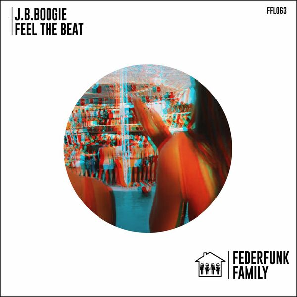 J.B. Boogie - Feel The Beat / FederFunk Family