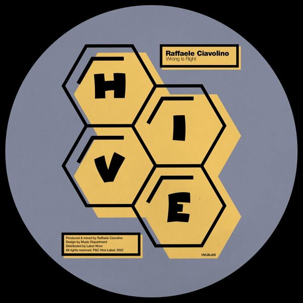 Raffaele Ciavolino - Wrong Is Right / Hive Label