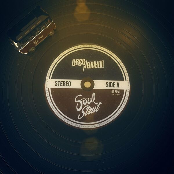 Greg N Grandi - Soul Strut / GNG Records