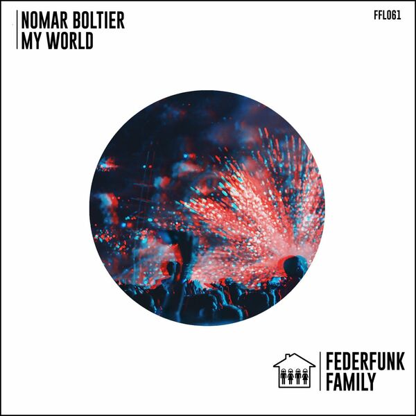 Nomar Boltier - My World / FederFunk Family