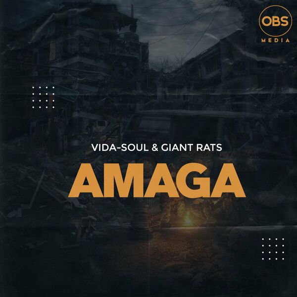 Vida-soul & Giant Rats - Amaga / OBS Media