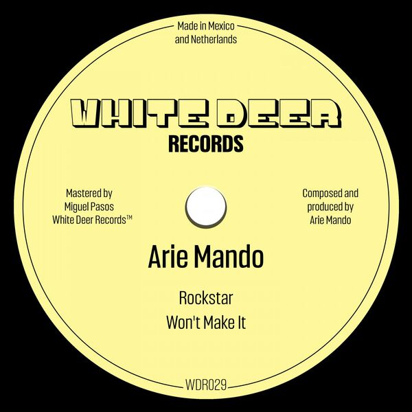 Arie Mando - Rockstar EP / White Deer Records