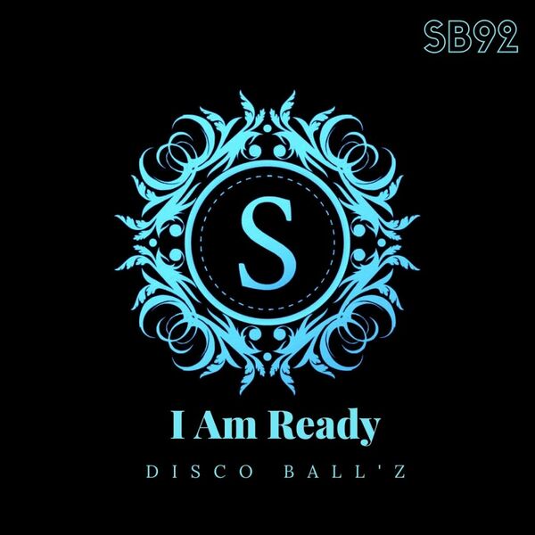 Disco Ball'z - I Am Ready / Sonambulos Muzic