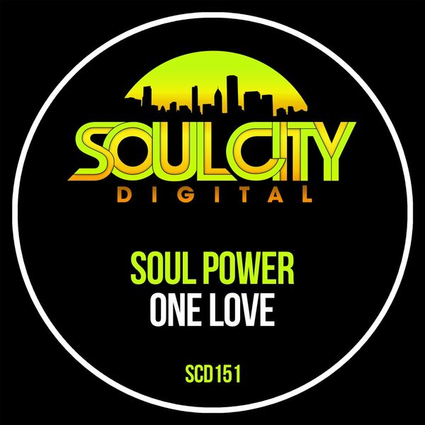 Soul Power - One Love / Soul City Digital