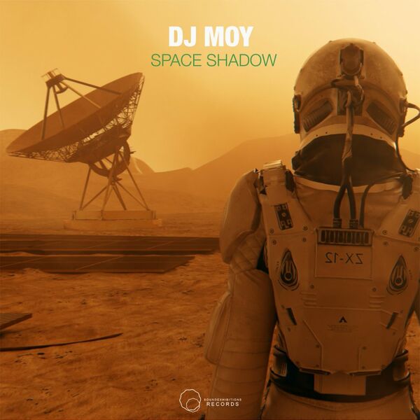 Dj Moy - Space Shadow / Sound-Exhibitions-Records