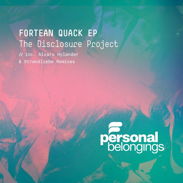 The Disclosure Project - Fortean Quack / Personal Belongings