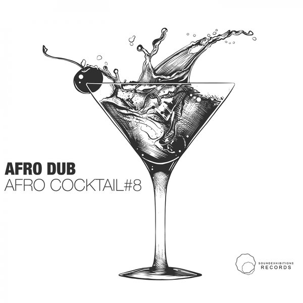 Afro Dub - Afro Cocktail Part 8 / Sound-Exhibitions-Records