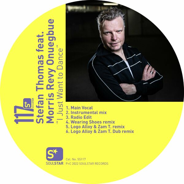 Stefan Thomas - I Just Want to Dance / Soulstar Records