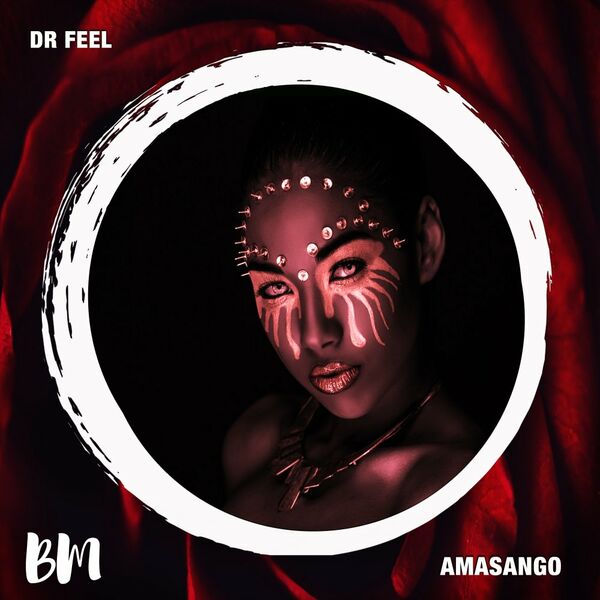 Dr Feel - Amasango / Black Mambo