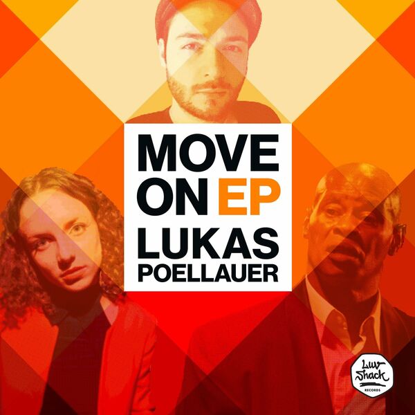 Lukas Poellauer - Move On EP / Luv Shack Records