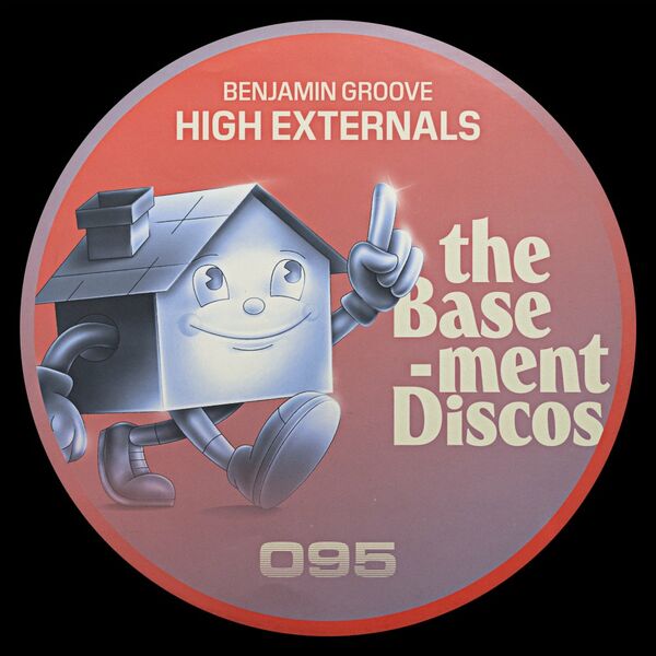 Benjamin Groove - High Externals / theBasement Discos