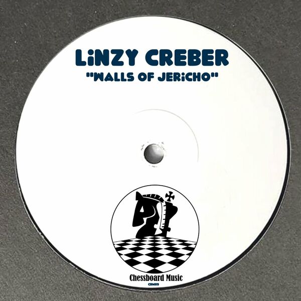 Linzy Creber - Walls Of Jericho / ChessBoard Music