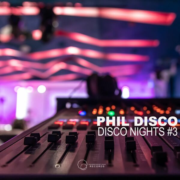 Phil Disco - Disco Nights #3 / Sound-Exhibitions-Records