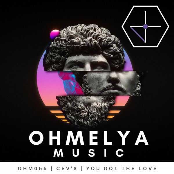 CEV's - You Got The Love / Ohmelya Music
