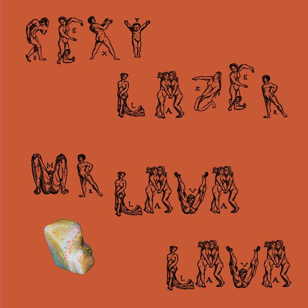 Sexy Lazer - Mr. Lava Lava / Riotvan