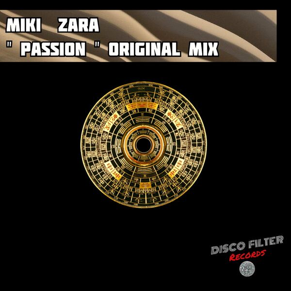 Miki Zara - Passion / Disco Filter Records