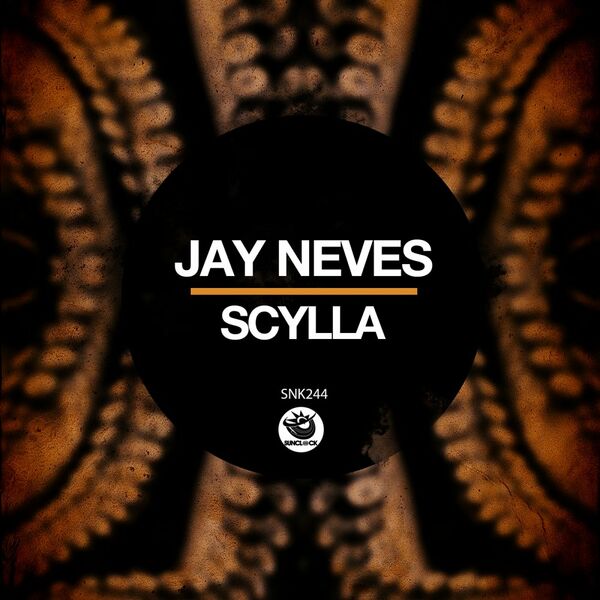 Jay Neves - Scylla / Sunclock