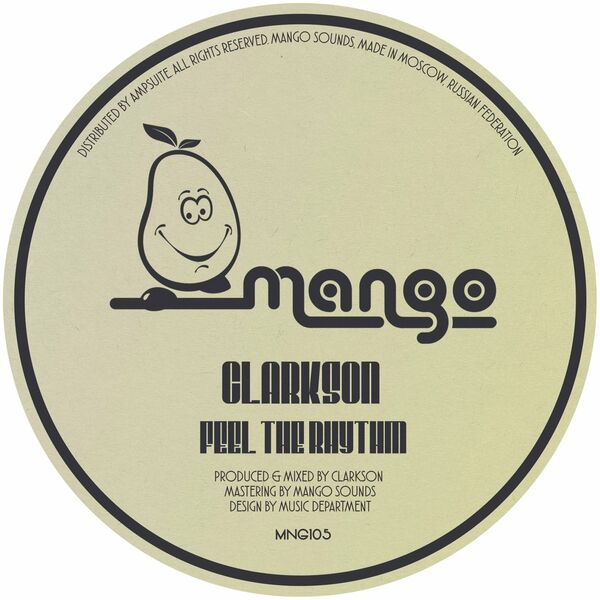 Clarkson - Feel the Rhythm / Mango Sounds