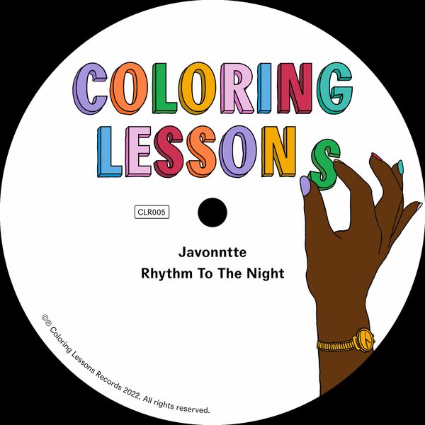 Javonntte - Rhythm To The Night / Coloring Lessons Records