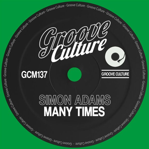 Simon Adams - Many Times / Groove Culture