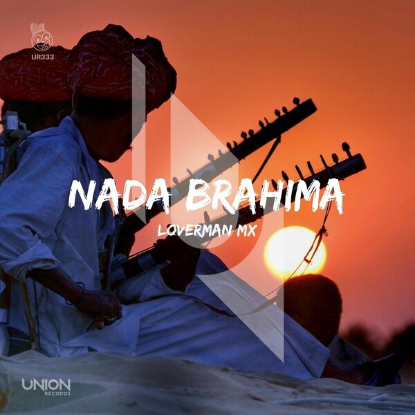 Loverman (MX) - Nada Brahma / Union Records