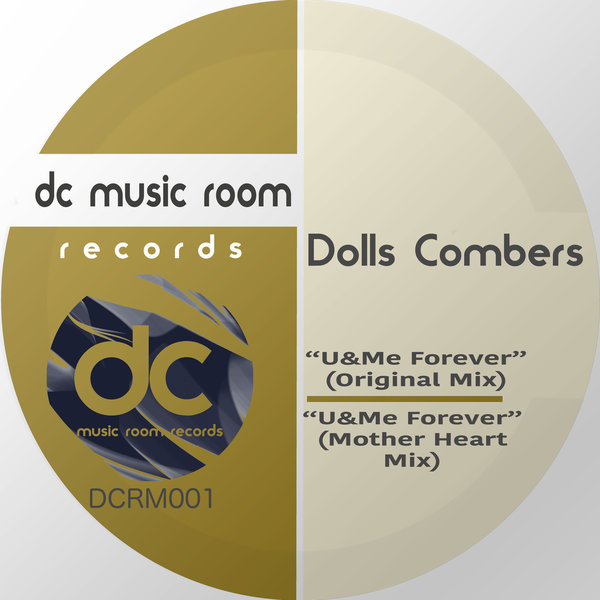 Dolls Combers - U & Me Forever / DC Music Room Records
