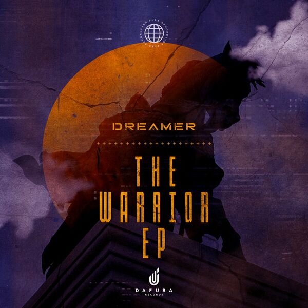 Dreamer - The Warrior / Da Fuba Records