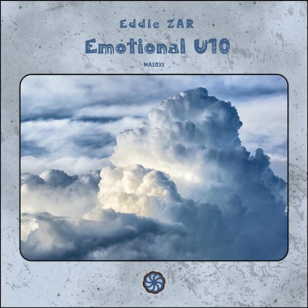 Eddie Zar - Emotional U10 / WeAreiDyll Records