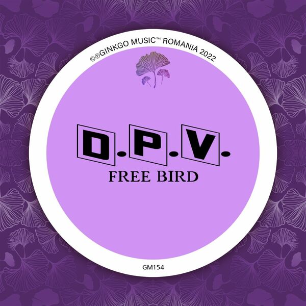 D.P.V. - Free Bird / Ginkgo Music