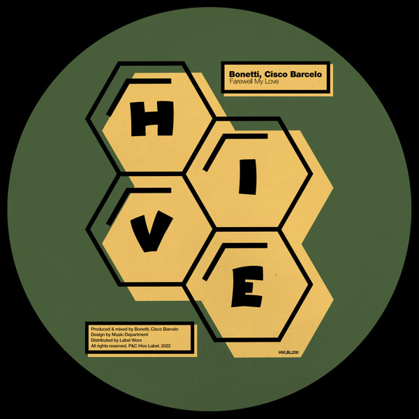 Bonetti & Cisco Barcelo - Farewell My Love / Hive Label