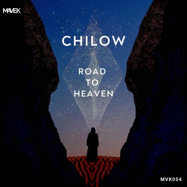 ChiLow - Road To Heaven / Mavek Recordings