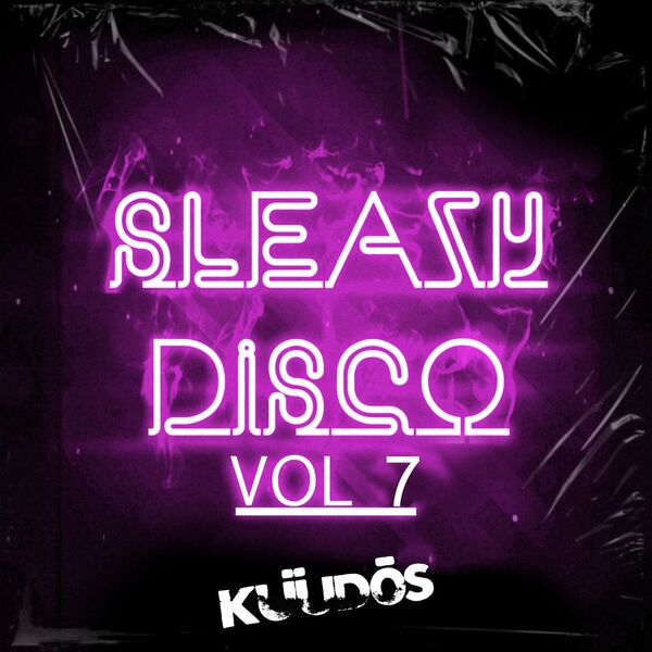 DJ OMC - Sleazy Disco, Vol.7 / Kuudos