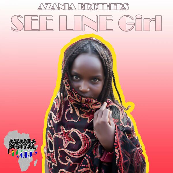 Azania Brothers - See Line Girl (Recycle Mix) / Azania Digital Records
