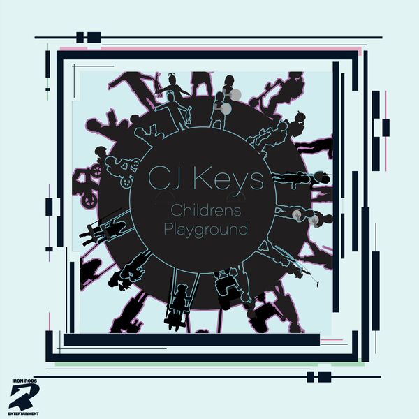 Cj keys - Children's Play Ground / Iron Rods Music