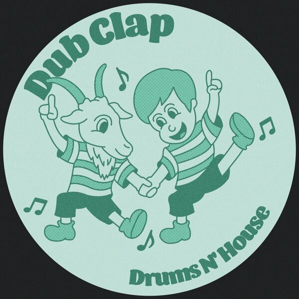 Dub Clap - Drums N' House / Lisztomania Records