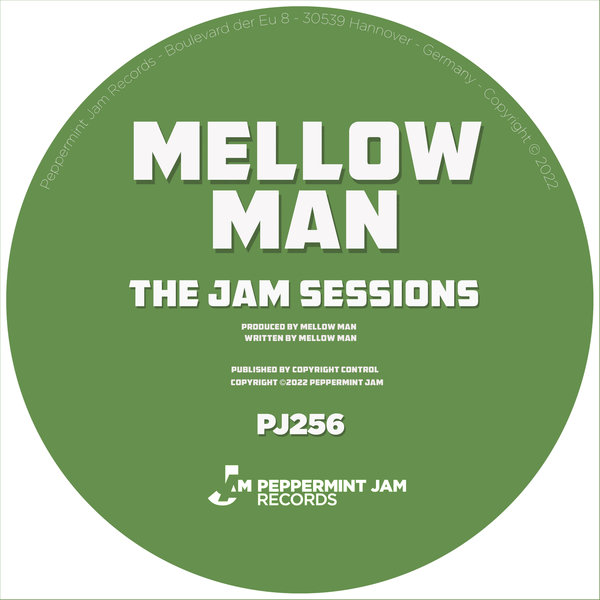 Mellow Man - The Jam Sessions / Peppermint Jam