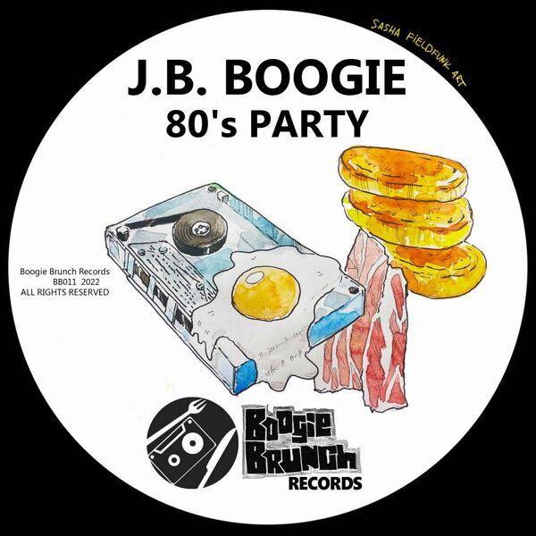 J.B. Boogie - 80's Party / Boogie Brunch Records