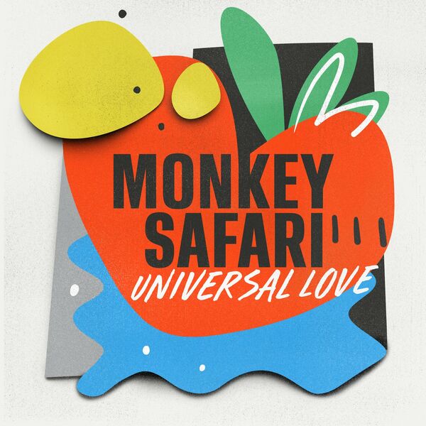 Monkey Safari - Universal Love / Get Physical Music
