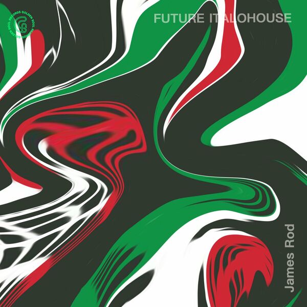 James Rod - Future Italohouse / Golden Soul Records