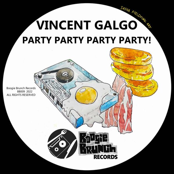 Vincent Galgo - Party Party Party Party! / Boogie Brunch Records