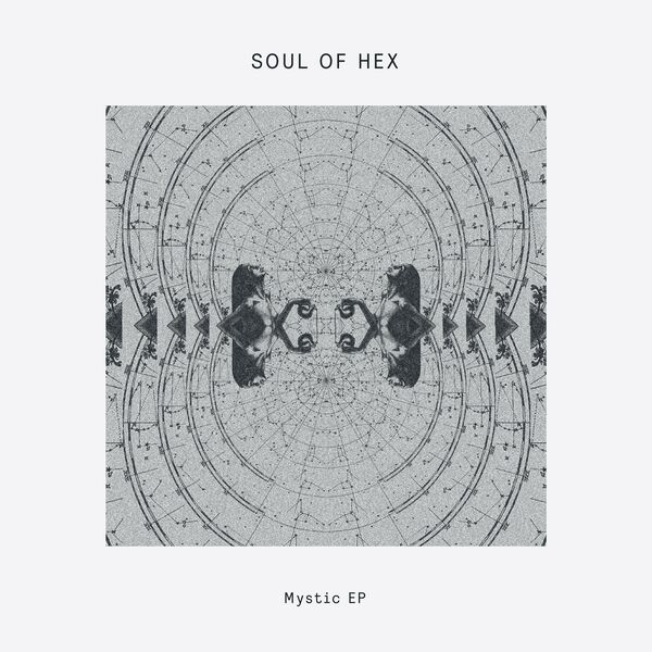 Soul of Hex - Mystic EP / Delusions of Grandeur