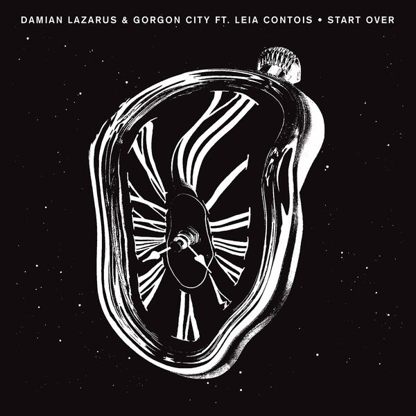 Damian Lazarus, Gorgon City, Leia Contois - Start Over / Crosstown Rebels