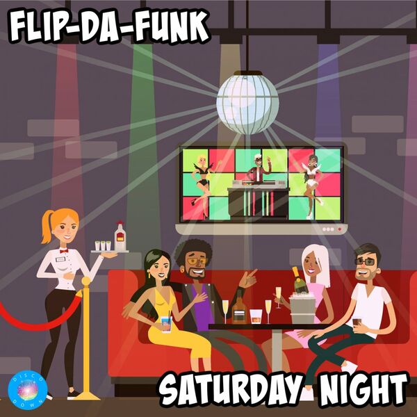 FLIP-DA-FUNK - Saturday Night / Disco Down