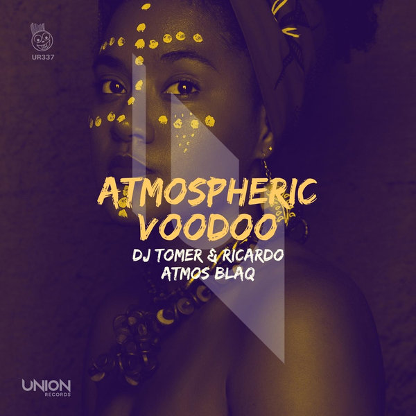 DJ Tomer & Ricardo & Atmos Blaq - Atmospheric VooDoo / Union Records