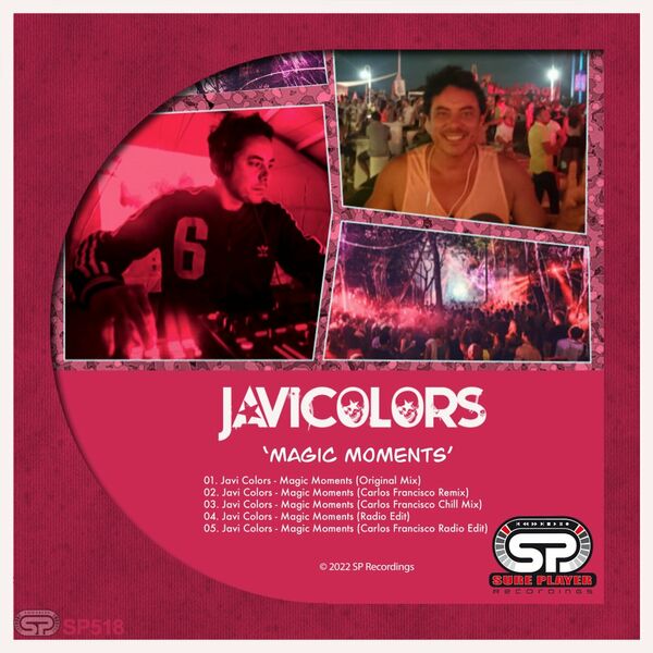 Javi Colors - Magic Moments / SP Recordings